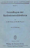 24c_D_1944_R_Theile_Th_Weyres_Grundlagen_der_Kathodenstrahlroehren.jpg (17729 Byte)