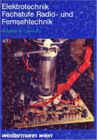 80a_A_1984_ElektrotechnikFachstufeRadioundFernsehtechnik_Wien.jpg (106833 Byte)