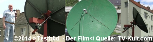 Testbild - Der Film - Rezension und Vorstellung - Eine der ersten drehbaren DDR Selbstbau SAT Antennenanlagen
