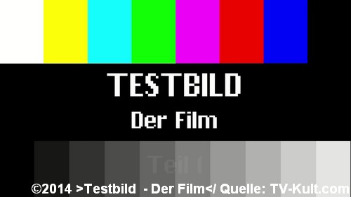 Testbild - Der Film - Rezension und Vorstellung