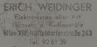 Erich Weidinger; Elektrowaren aller Art, Fernseh- u. Radiogeräte, Wien